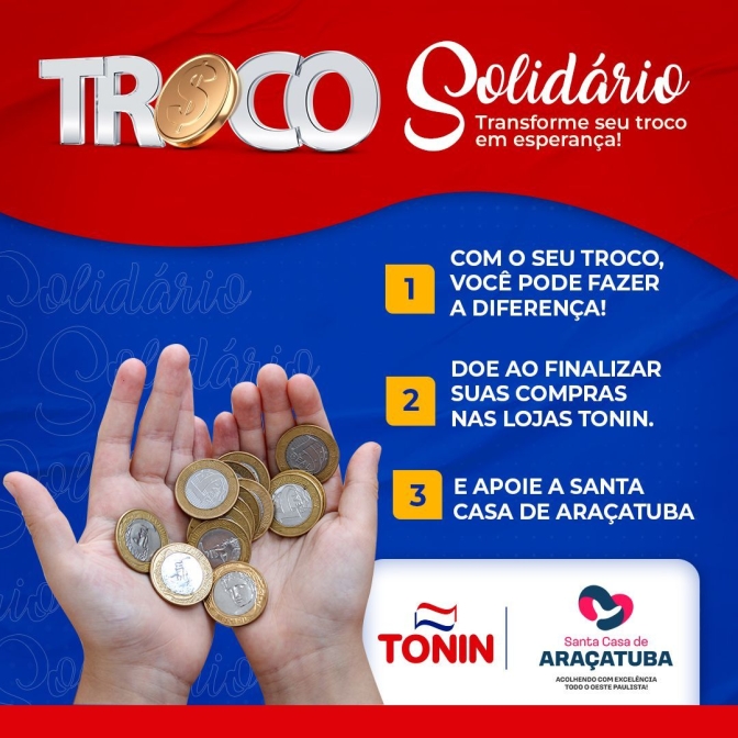 Troco Solidário para Santa Casa de Araçatuba: Cada contribuição ajuda salvar vidas. Participe!!!