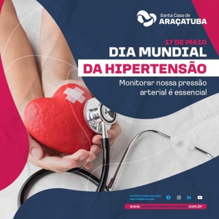 No Dia Mundial da Hipertensão, a Santa Casa de Araçatuba lembra a importância do cuidado cardiovascular