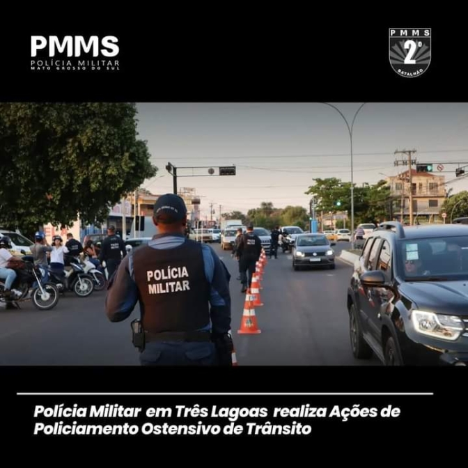 2° BPM de Três Lagoas iniciou Ação de Policiamento Ostensivo de Trânsito