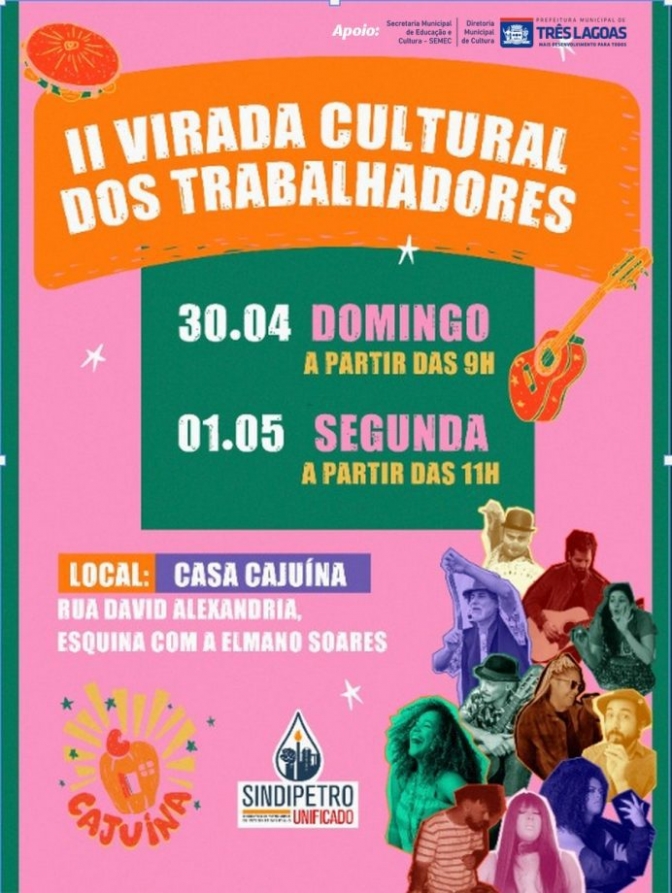 Três Lagoas terá Virada Cultural dos Trabalhadores, evento gratuito que acontece nos dias 30 de abril e 1º de maio