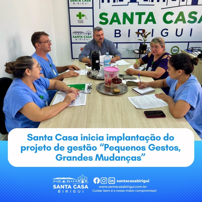 Santa Casa de Birigui inicia o projeto &quot;Pequeno Gestos, Grandes Mudanças&quot;