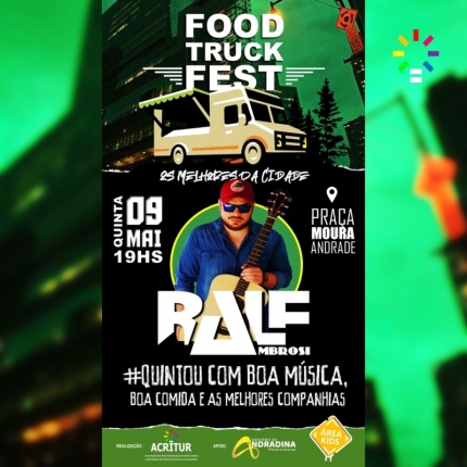 Hoje tem Ralph no Food Truck Fest em Andradina