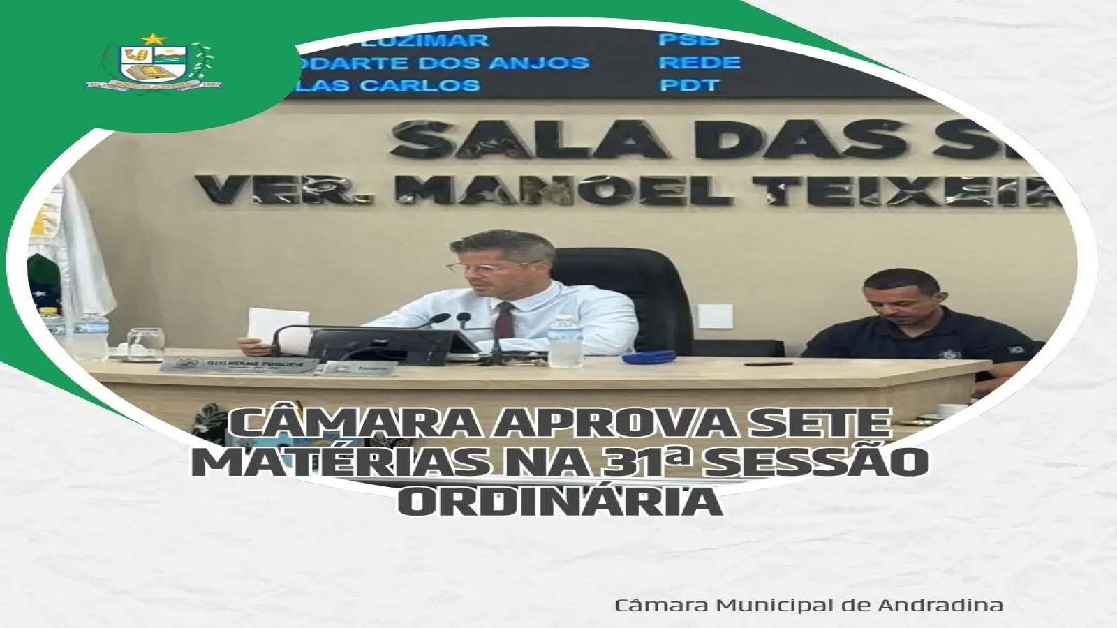  Câmara de Andradina aprova sete matérias durante a 31ª Sessão Ordinária