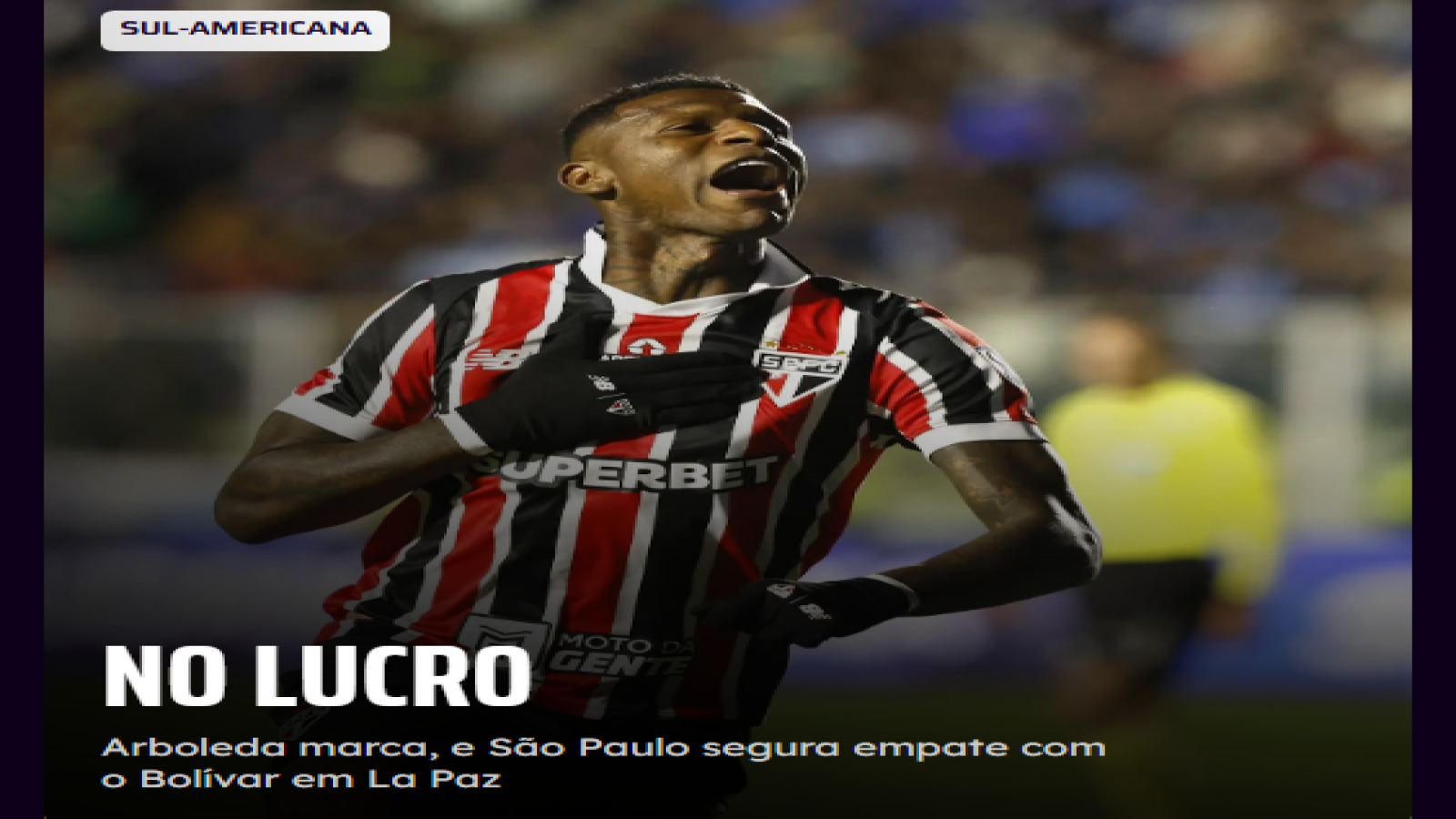 Arboleda marca, e São Paulo segura empate com o Bolívar em La Paz